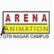 Arena Animation GTB Nagar Delhi